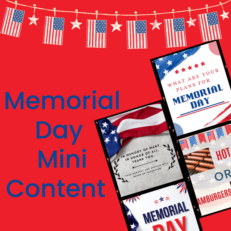Memorial Day Mini Content Plan